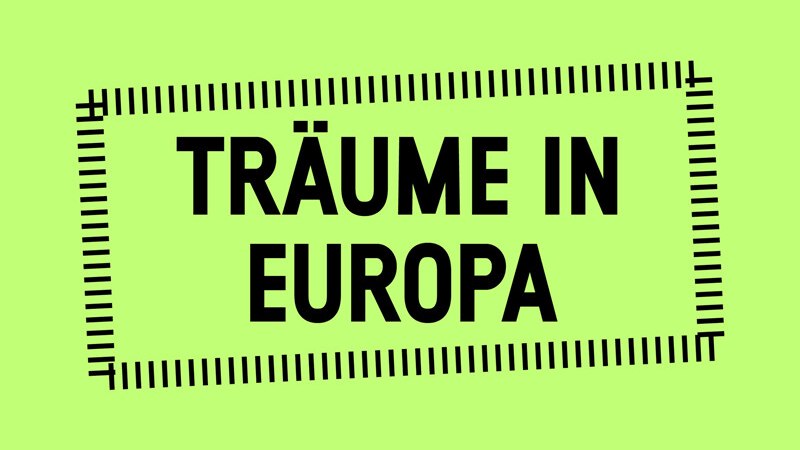 Träume in Europa, © Württembergische Staatstheater Stuttgart Träume in Europa, © Württembergische Staatstheater Stuttgart