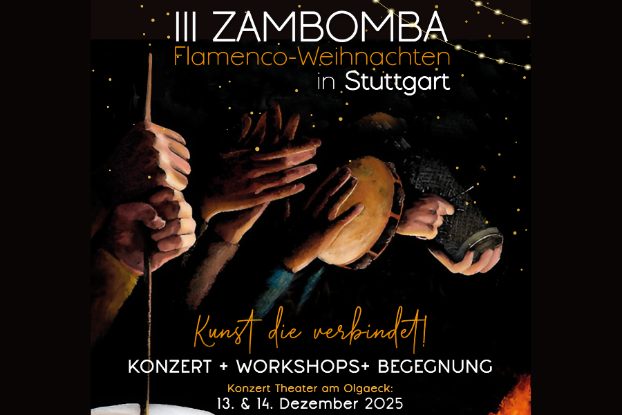 Plakat für 'Zambomba Flamenco-Weihnachten in Stuttgart' mit Händen, die ein Instrument spielen. Text: 'Kunst die verbindet! Konzert + Workshops + Begegnung'., © Irene Gomez- Grafikdesign