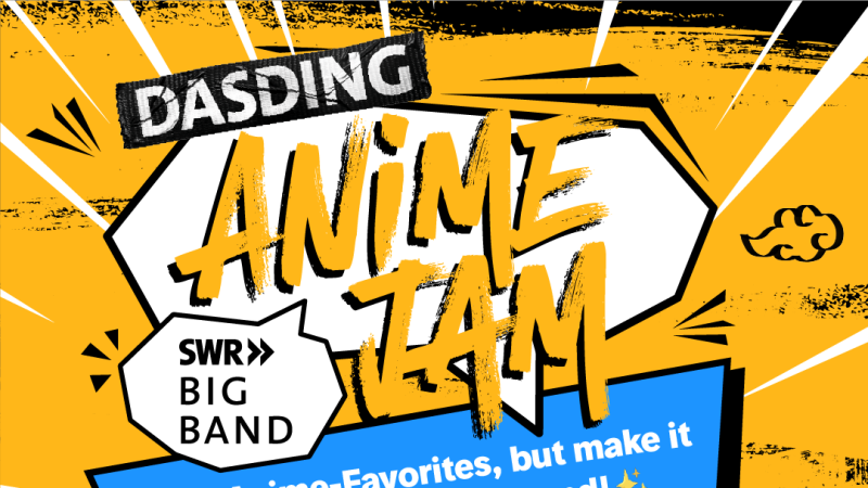 Colorful event poster for “DASDING ANIME JAM” featuring the SWR Big Band, scheduled for November 6, 2026, at 7:00 p.m., with a Twitch stream., © SWR Colorful event poster for “DASDING ANIME JAM” featuring the SWR Big Band, scheduled for November 6, 2026, at 7:00 p.m., with a Twitch stream., © SWR