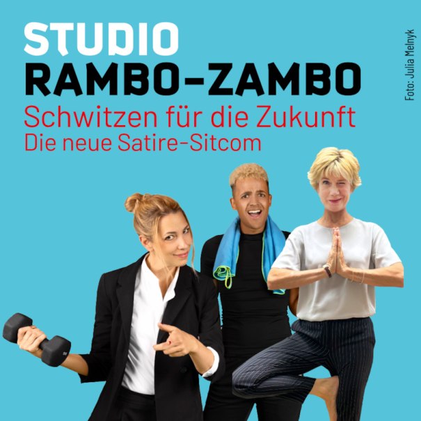 STUDIO RAMBO-ZAMBO - Schwitzen f&uuml;r die Zukunft mit dem Renitenz-Ensemble, &copy; Privat