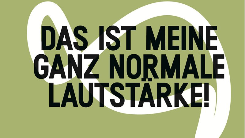 Das ist meine ganz normale Lautst&auml;rke!, &copy; W&uuml;rttembergische Staatstheater Stuttgart