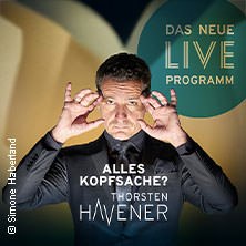 Thorsten Havener - Alles Kopfsache?, &copy; links im Bild