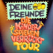 Your Friends - The Kids Are Going Crazy - 2027 Tour, &copy; links im Bild