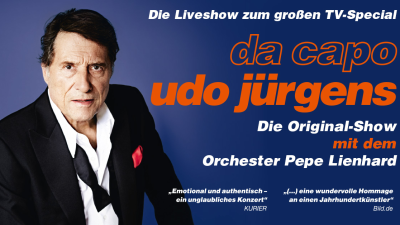 Plakat f&uuml;r die Show 'Da Capo Udo J&uuml;rgens' mit dem Orchester Pepe Lienhard. Ein Mann im Anzug ist abgebildet, umgeben von Text &uuml;ber die Show., &copy; links im Bild