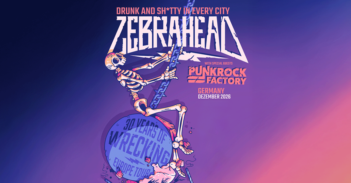 Poster f&uuml;r die Zebrahead-Tour 2026 in Deutschland mit Punkrock Factory als Special Guests. Ein Skelett schwingt auf einer Abrissbirne., &copy; links im Bild