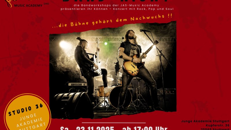 Plakat für die Band-Night der JAS-Music Academy mit Rockband auf der Bühne. Veranstaltung am 23.11.2025 um 17:00 Uhr in Stuttgart., © Junge Akademie Stuttgart GmbH