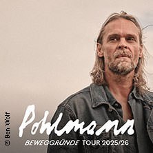 Pohlmann - Beweggründe Tour 2025/26, © links im Bild Pohlmann - Beweggründe Tour 2025/26, © links im Bild