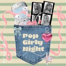 Pop Girly Night, &copy; links im Bild