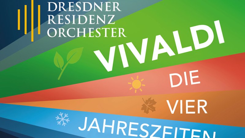Vivaldi "Die Vier Jahreszeiten", &copy; Dresdner Residenz Orchester