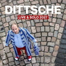 DITTSCHE - live & solo 2027, &copy; links im Bild