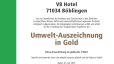 Zertifikat des DEHOGA Umweltchecks für das V8 Hotel in Böblingen, ausgezeichnet mit der Umwelt-Auszeichnung in Gold., © V8 HOTEL Zertifikat des DEHOGA Umweltchecks für das V8 Hotel in Böblingen, ausgezeichnet mit der Umwelt-Auszeichnung in Gold., © V8 HOTEL