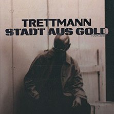TRETTMANN - Stadt aus Gold, &copy; links im Bild
