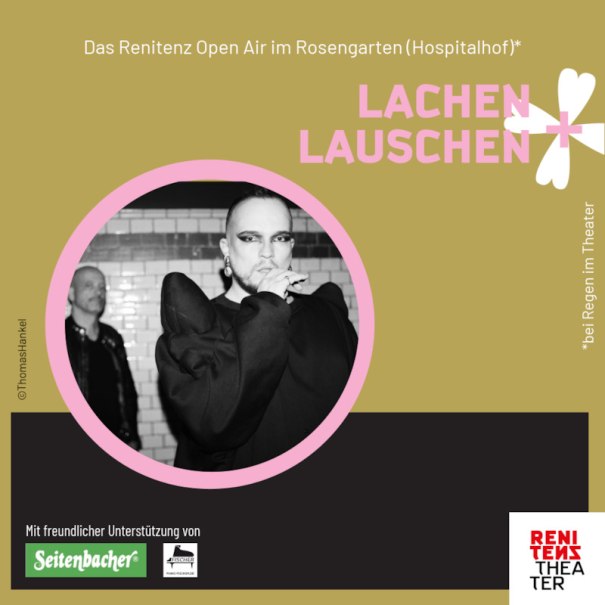 Poster for the Renitenz Open Air in the Rosengarten with a man in a hat. Text: 'LACHEN & LAUSCHEN'. Supported by Seitenbacher., &copy; Renitenztheater Stuttgart e.V.