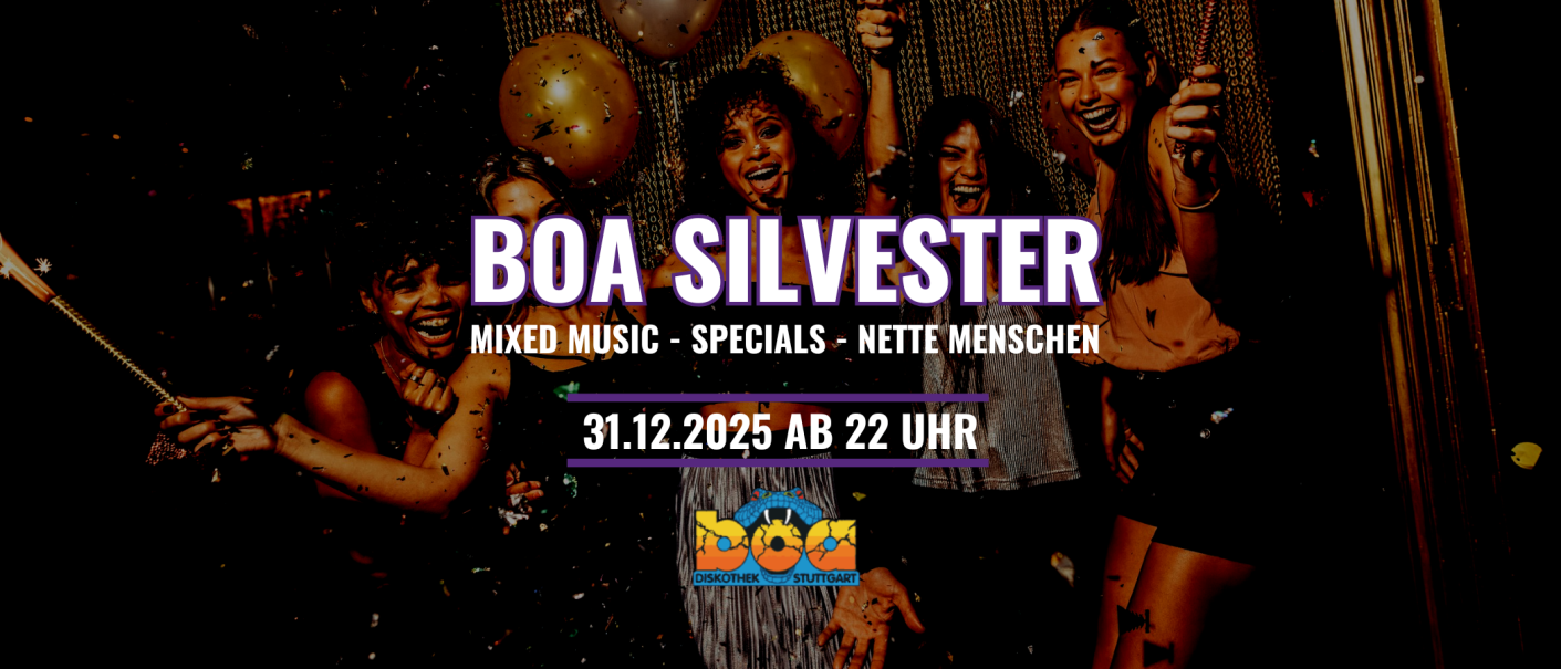 Happy people celebrate New Year's Eve with confetti and balloons. Text: "BOA SILVESTER - Mixed Music - Specials - Nice people. 31.12.2025 from 10 pm.", © Digitaholics Happy people celebrate New Year's Eve with confetti and balloons. Text: "BOA SILVESTER - Mixed Music - Specials - Nice people. 31.12.2025 from 10 pm.", © Digitaholics