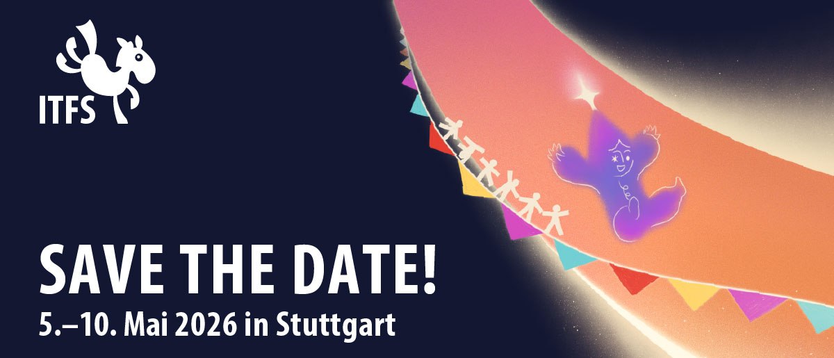 Einladung zum ITFS 2026 in Stuttgart mit einem animierten Charakter auf einem bunten Hintergrund und dem Text 'SAVE THE DATE! 5.&ndash;10. Mai 2026 in Stuttgart'., &copy; Film- und Medienfestival gGmbH