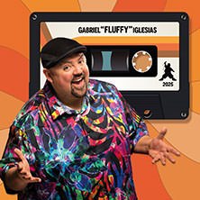 Gabriel "Fluffy" Iglesias - DON’T WORRY BE FLUFFY TOUR, © links im Bild Gabriel "Fluffy" Iglesias - DON’T WORRY BE FLUFFY TOUR, © links im Bild
