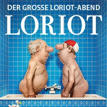 Zwei Cartoonfiguren stehen nackt in einer Badewanne vor blauen Fliesen. Oben steht 'Der große Loriot-Abend'., © links im Bild