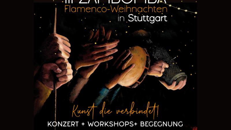 Plakat für 'Zambomba Flamenco-Weihnachten in Stuttgart' mit Händen, die ein Instrument spielen. Text: 'Kunst die verbindet! Konzert + Workshops + Begegnung'., © Irene Gomez- Grafikdesign Plakat für 'Zambomba Flamenco-Weihnachten in Stuttgart' mit Händen, die ein Instrument spielen. Text: 'Kunst die verbindet! Konzert + Workshops + Begegnung'., © Irene Gomez- Grafikdesign