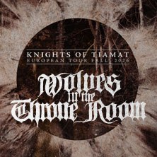 Wolves in the Throne Room - Knights of Tiamat European Tour 2026, © links im Bild Wolves in the Throne Room - Knights of Tiamat European Tour 2026, © links im Bild
