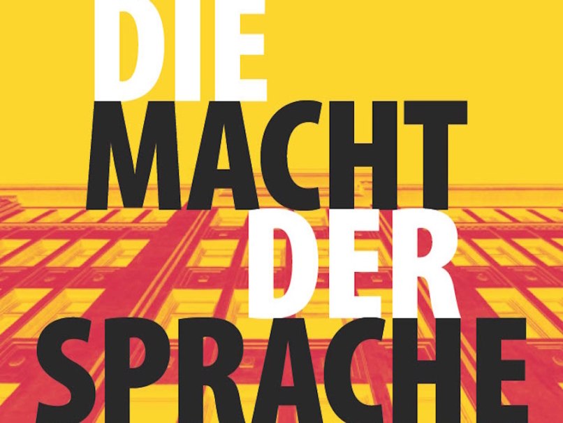 Die Macht der Sprache, © Literaturhaus Die Macht der Sprache, © Literaturhaus