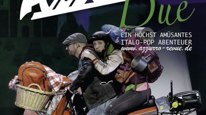 Two people on an orange scooter, loaded with rucksacks and a basket. Text: 'Azzurro Due - A highly amusing Italo-pop adventure'., &copy; StuttgartKonzert Veranstaltungs GmbH