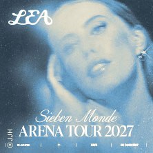 Ein Plakat für LEAs Sieben Monde Arena Tour 2027 zeigt ein verschwommenes Bild einer Frau in Blau- und Weißtönen., © links im Bild Ein Plakat für LEAs Sieben Monde Arena Tour 2027 zeigt ein verschwommenes Bild einer Frau in Blau- und Weißtönen., © links im Bild