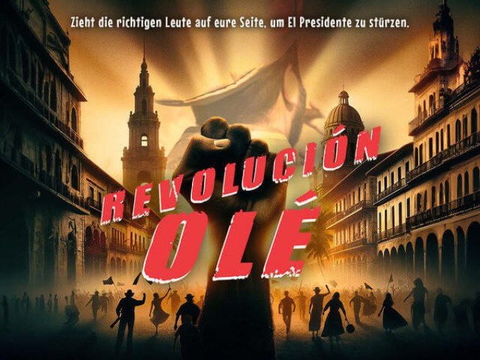 Erhobene Faust vor einer Stadt im Sonnenuntergang, umgeben von Menschen. Schriftzug 'REVOLUCIÓN OLÉ' in Rot. Slogan: 'Zieht die richtigen Leute auf eure Seite, um El Presidente zu stürzen.', © TeamEscape Stuttgart Erhobene Faust vor einer Stadt im Sonnenuntergang, umgeben von Menschen. Schriftzug 'REVOLUCIÓN OLÉ' in Rot. Slogan: 'Zieht die richtigen Leute auf eure Seite, um El Presidente zu stürzen.', © TeamEscape Stuttgart