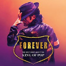 Forever - The Best Show About The King Of Pop, © links im Bild Forever - The Best Show About The King Of Pop, © links im Bild