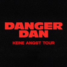Danger Dan - Keine Angst Tour 2026, © links im Bild Danger Dan - Keine Angst Tour 2026, © links im Bild