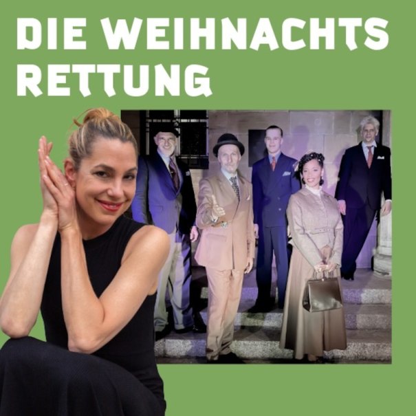 Frau in schwarzem Kleid lächelt, im Hintergrund elegant gekleidete Personen. Text: 'Die Weihnachtsrettung' auf grünem Hintergrund., © Renitenztheater Stuttgart e.V. Frau in schwarzem Kleid lächelt, im Hintergrund elegant gekleidete Personen. Text: 'Die Weihnachtsrettung' auf grünem Hintergrund., © Renitenztheater Stuttgart e.V.