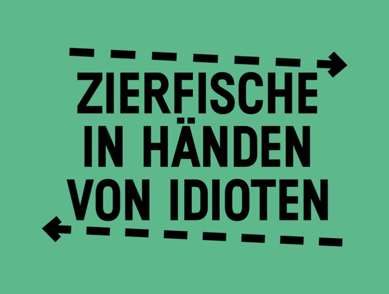Zierfische in Händen von Idioten, © Württembergische Staatstheater Stuttgart Zierfische in Händen von Idioten, © Württembergische Staatstheater Stuttgart