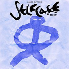 LANCE BUTTERS - Selfcare Tour 2027, © links im Bild LANCE BUTTERS - Selfcare Tour 2027, © links im Bild