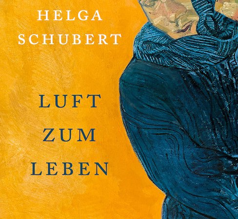 Buchcover von 'Luft zum Leben' von Helga Schubert. Ein gemaltes Porträt auf gelbem Hintergrund. Oben links ein Hinweis auf die Bestseller-Autorin., © Literaturhaus Stuttgart Buchcover von 'Luft zum Leben' von Helga Schubert. Ein gemaltes Porträt auf gelbem Hintergrund. Oben links ein Hinweis auf die Bestseller-Autorin., © Literaturhaus Stuttgart