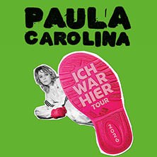 Paula Carolina - Ich war hier - Tour 2026, © links im Bild