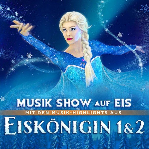 Eiskönigin 1 & 2, © Highlight Concerts GmbH