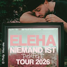ELEHA - Niemand ist perfekt Tour, © links im Bild ELEHA - Niemand ist perfekt Tour, © links im Bild