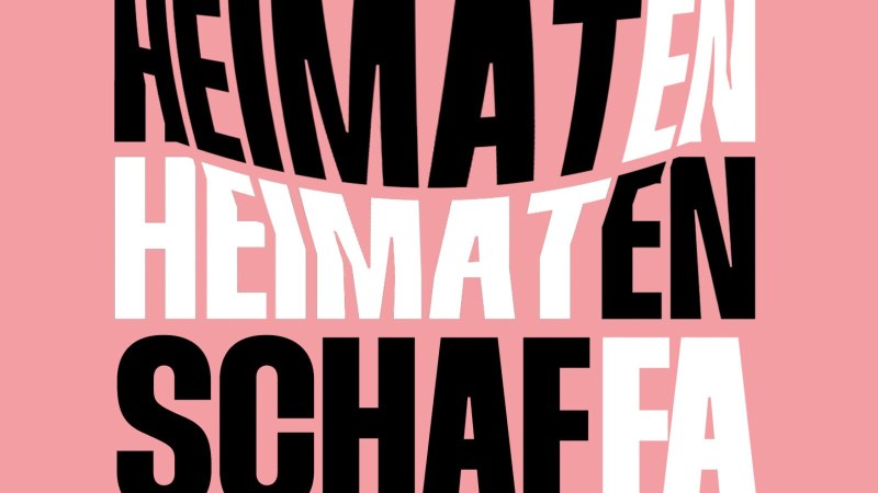 Verzerrte Schrift auf rosa Hintergrund: 'Heimaten Heimaten Schaffa'. Schwarz-weiße Buchstaben, künstlerisch angeordnet., © StadtPalais Verzerrte Schrift auf rosa Hintergrund: 'Heimaten Heimaten Schaffa'. Schwarz-weiße Buchstaben, künstlerisch angeordnet., © StadtPalais