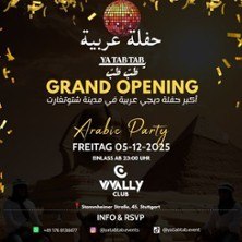 Einladungsplakat zur Eröffnung einer arabischen Party im Vally Club Stuttgart am 5. Dezember 2025. Einlass ab 23:00 Uhr., © links im Bild
