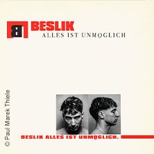 beslik - EVERYTHING IS IMPOSSIBLE TOUR 2027, &copy; links im Bild