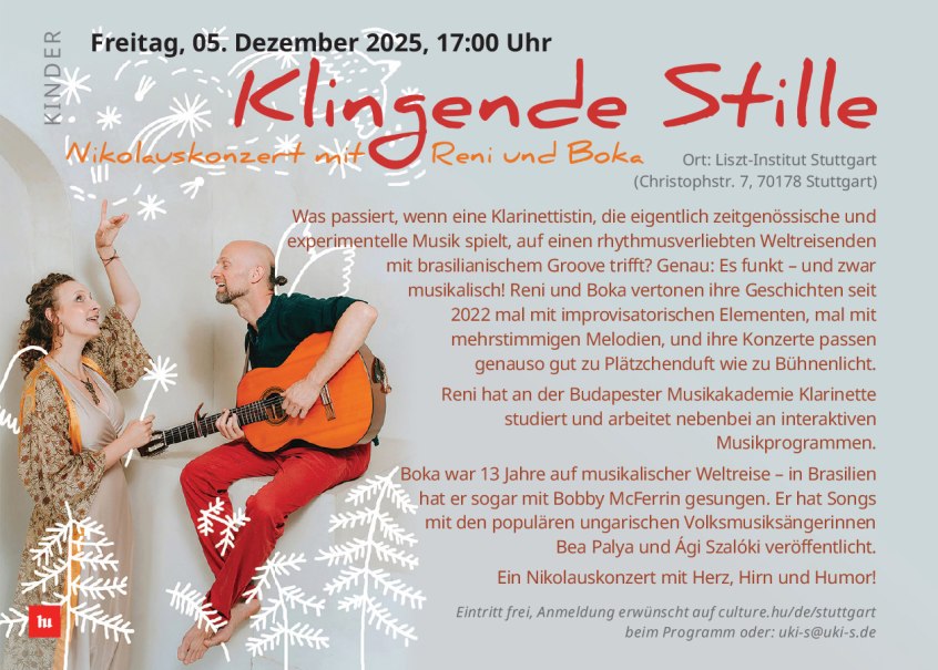 Plakat für das Nikolauskonzert "Klingende Stille" mit Reni und Boka am 5. Dezember 2025 im Liszt-Institut Stuttgart. Musikalische Darbietung mit Herz, Hirn und Humor., © Liszt Institut