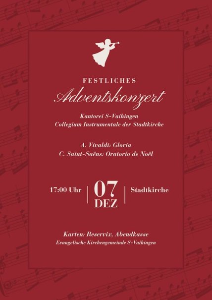 Rotes Plakat für ein festliches Adventskonzert der Kantorei S-Vaihingen am 7. Dezember um 17:00 Uhr in der Stadtkirche., © Ev. Kirchengemeinde S-Vaihingen / Kantorat Rotes Plakat für ein festliches Adventskonzert der Kantorei S-Vaihingen am 7. Dezember um 17:00 Uhr in der Stadtkirche., © Ev. Kirchengemeinde S-Vaihingen / Kantorat