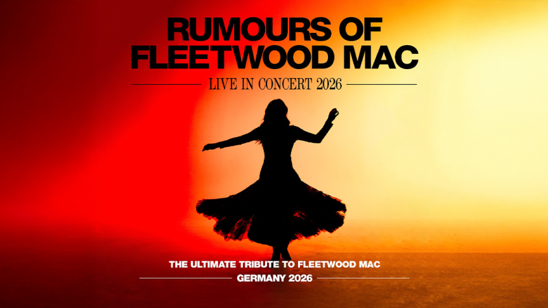 Silhouette einer tanzenden Frau vor einem rot-gelben Hintergrund. Der Text kündigt ein Konzert von 'Rumours of Fleetwood Mac' im Jahr 2026 an., © links im Bild Silhouette einer tanzenden Frau vor einem rot-gelben Hintergrund. Der Text kündigt ein Konzert von 'Rumours of Fleetwood Mac' im Jahr 2026 an., © links im Bild