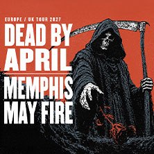 Memphis May Fire & Dead By April with Special Guest: Seven Blood - Europe Tour, &copy; links im Bild