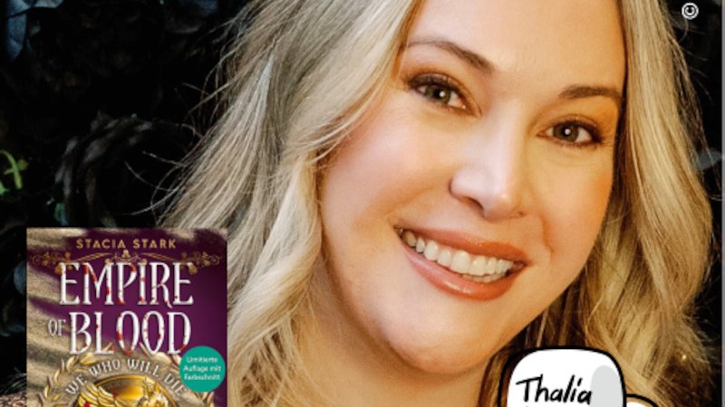Eine lächelnde Frau neben dem Buchcover von 'Empire of Blood: We Who Will Die' von Stacia Stark. Schwarze Rosen im Hintergrund., © Thalia Deutschland GmbH & Co. KG Eine lächelnde Frau neben dem Buchcover von 'Empire of Blood: We Who Will Die' von Stacia Stark. Schwarze Rosen im Hintergrund., © Thalia Deutschland GmbH & Co. KG
