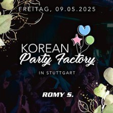K-Pop Party- Romy S. in Stuttgart | FSK 18, © links im Bild K-Pop Party- Romy S. in Stuttgart | FSK 18, © links im Bild