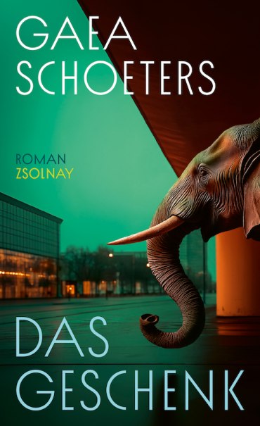 Buchcover von 'Das Geschenk' von Gaea Schoeters. Ein Elefant vor moderner Architektur, grünlich beleuchtet. Titel und Autorname prominent platziert., © Literaturhaus Stuttgart