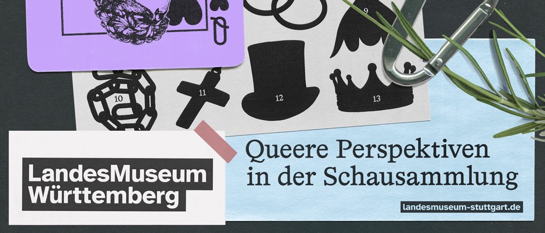 Plakat des Landesmuseums Württemberg mit dem Titel 'Queere Perspektiven in der Schausammlung'. Verschiedene Symbole und ein Pflanzenzweig sind abgebildet., © Landesmuseum Württemberg, Gestaltung Matter of Plakat des Landesmuseums Württemberg mit dem Titel 'Queere Perspektiven in der Schausammlung'. Verschiedene Symbole und ein Pflanzenzweig sind abgebildet., © Landesmuseum Württemberg, Gestaltung Matter of
