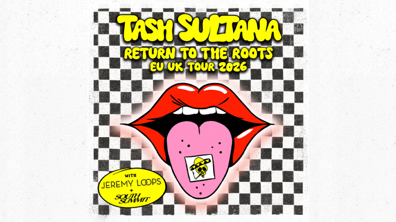 Poster f&uuml;r Tash Sultanas 'Return To The Roots' EU UK Tour 2026. Ein Mund mit herausgestreckter Zunge zeigt ein Bild mit Totenkopf. Mit Jeremy Loops und South Summit., &copy; links im Bild