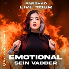 PARSHAD – Live Comedy Tour - Emotional sein Vadder, © links im Bild PARSHAD – Live Comedy Tour - Emotional sein Vadder, © links im Bild