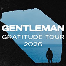 Gentleman - Gratitude Tour 2026, &copy; links im Bild